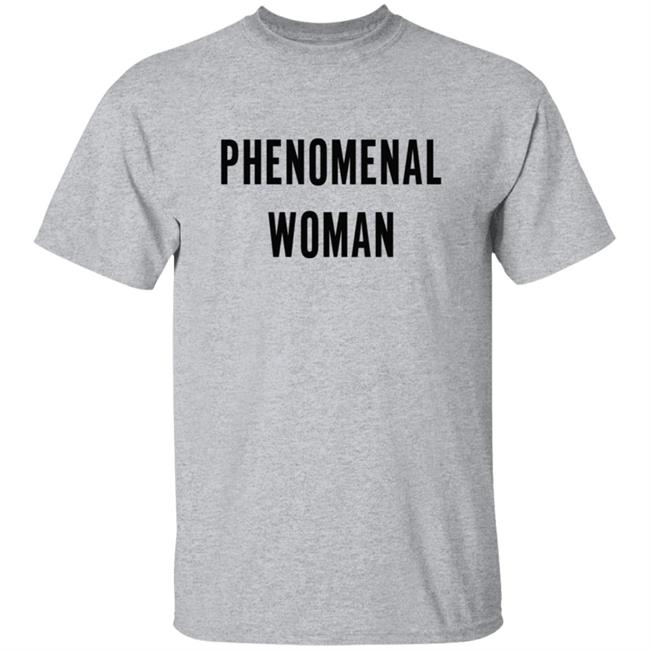 Phenomenal Woman T Shirt Hoodie