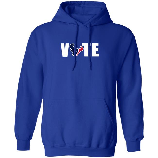 Vote Houston Texans T Shirt Hoodie Vote Houston Texans T Shirt Hoodie