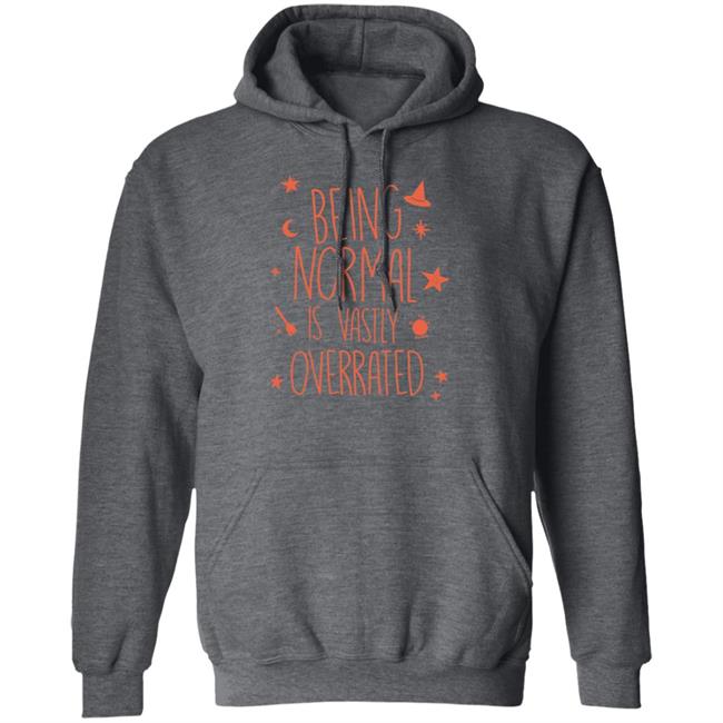 Being Normal Is Vastly Overrated Funny Halloween T Shirt Being Normal Is Vastly Overrated Funny Halloween T Shirt