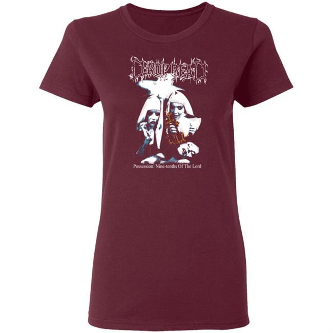 Possession Drop Dead Shirt Possession Drop Dead Shirt