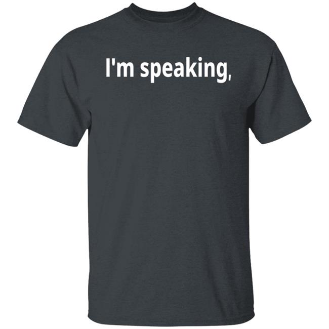 Im Speaking Hoodie Shirt Im Speaking Hoodie Shirt