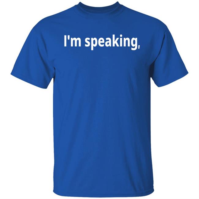 Im Speaking Hoodie Shirt Im Speaking Hoodie Shirt