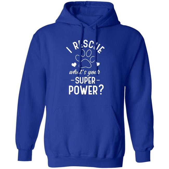 I Rescue What's Your Superpower Shirt I Rescue What's Your Superpower Shirt