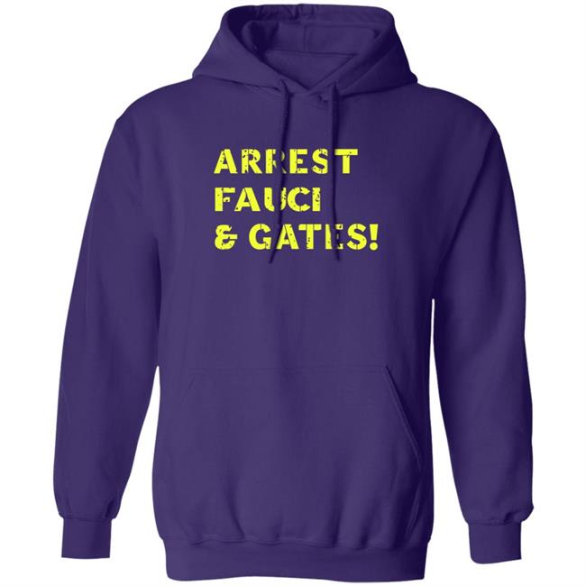 Sandi Bachom Arrest Fauci & Gates T Shirt Sandi Bachom Arrest Fauci & Gates T Shirt