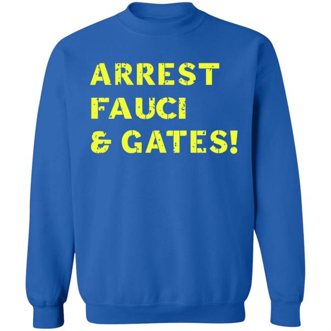 Sandi Bachom Arrest Fauci & Gates T Shirt Sandi Bachom Arrest Fauci & Gates T Shirt