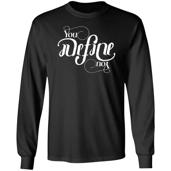 Jared Padalecki'S You Define You Tee Shirt Jared Padalecki'S You Define You Tee Shirt