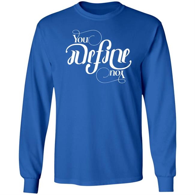 Jared Padalecki'S You Define You Tee Shirt Jared Padalecki'S You Define You Tee Shirt