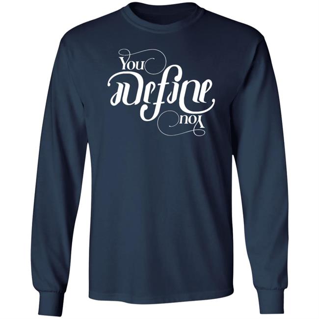 Jared Padalecki'S You Define You Tee Shirt Jared Padalecki'S You Define You Tee Shirt