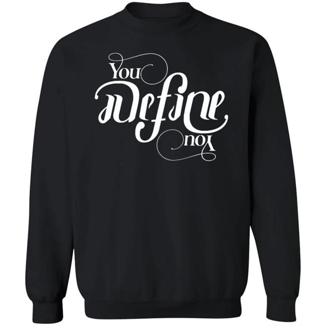 Jared Padalecki'S You Define You Tee Shirt Jared Padalecki'S You Define You Tee Shirt