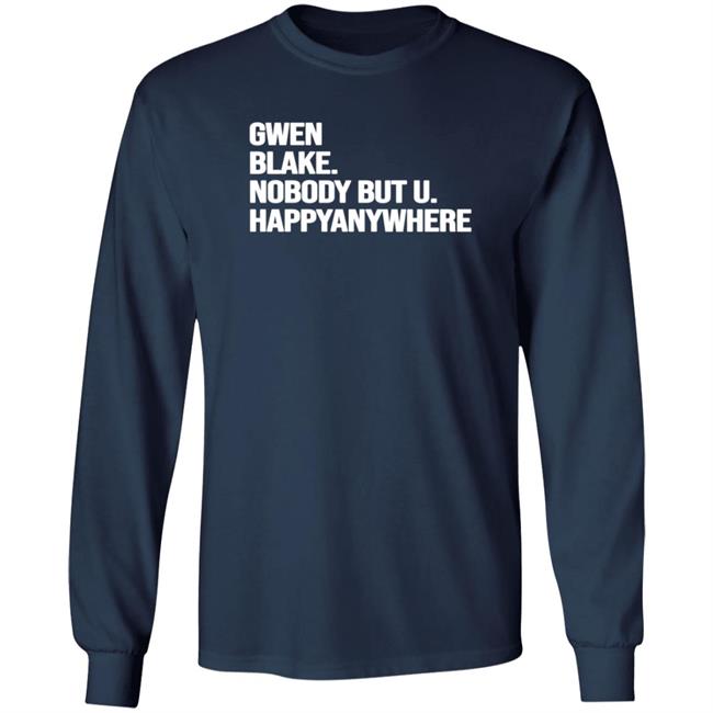Gwen Blake Nobody But You Tee Shirt Gwen Blake Nobody But You Tee Shirt