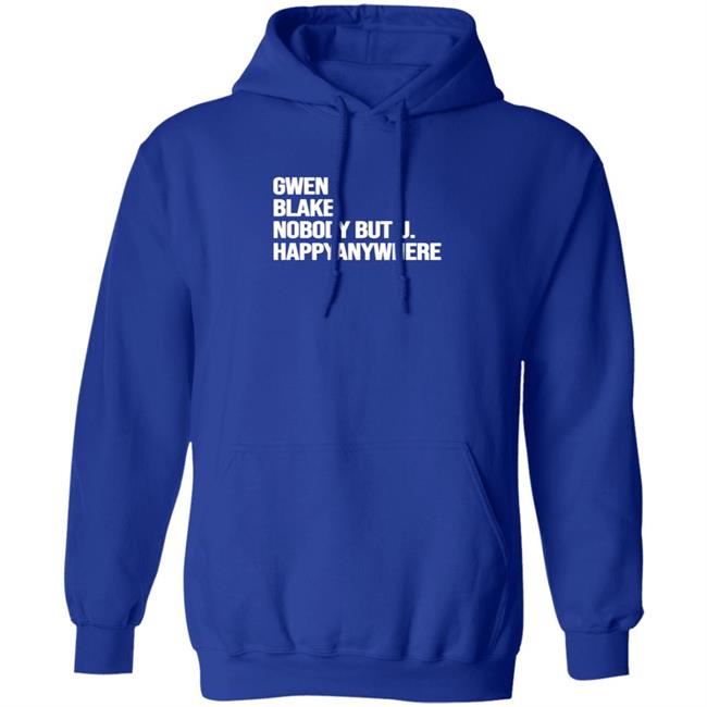 Gwen Blake Nobody But You Tee Shirt Gwen Blake Nobody But You Tee Shirt
