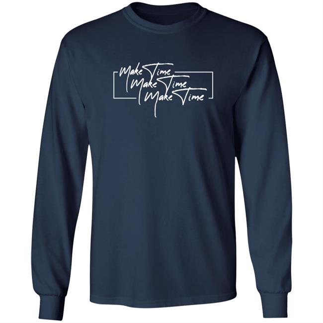 Itsjusta6 Merch Store Make Time Shirt Itsjusta6 Merch Store Make Time Shirt