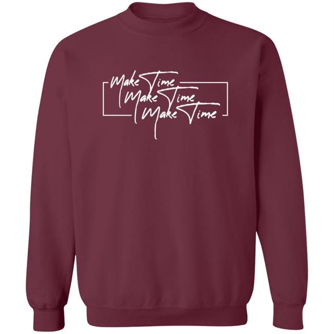 Itsjusta6 Merch Store Make Time Shirt Itsjusta6 Merch Store Make Time Shirt