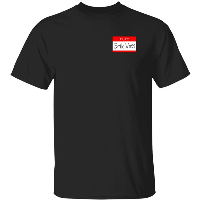Hi, I'm Erik Voss! Shirt