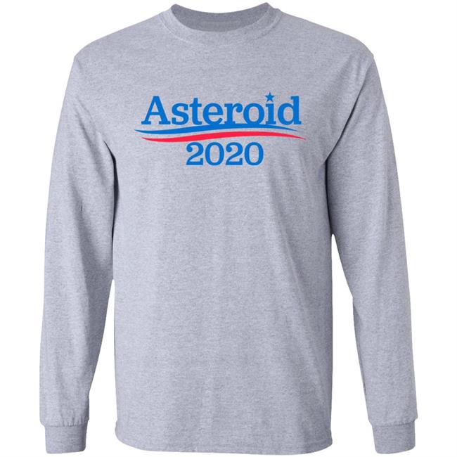 Asteroid 2020 Shirt Hoodie Asteroid 2020 Shirt Hoodie