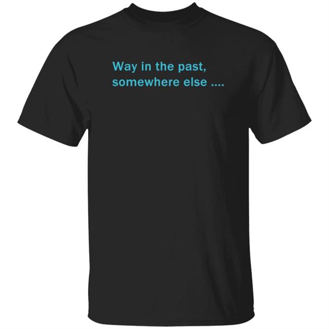 Roosterteeth Merch Achievement Hunter Animated Space Battle T Shirt Way In The Past Somewhere Else Shirt