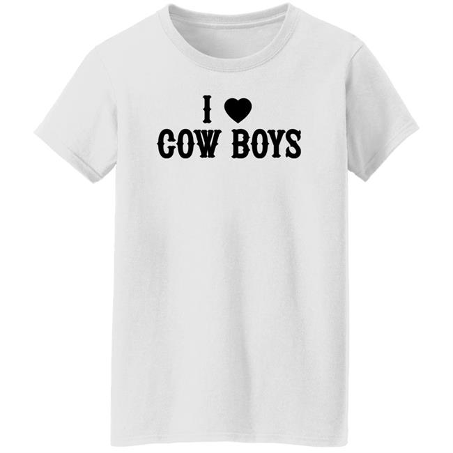 I Love Cowboys T Shirt I Love Cowboys T Shirt