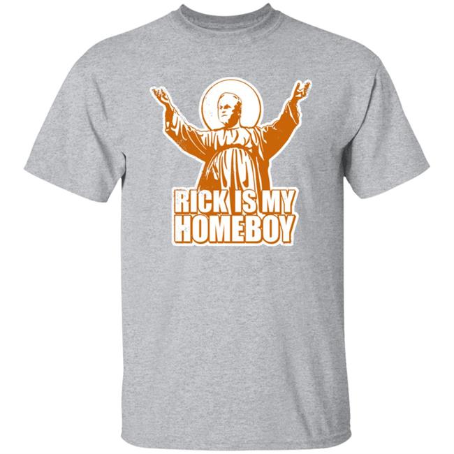 Rick Is My Homeboy Shirt Knoxville Like John Merch Austin B Austin_Vols