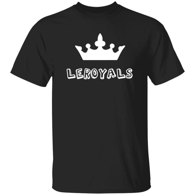 The Leroy's T Shirt Leroyals Shirt