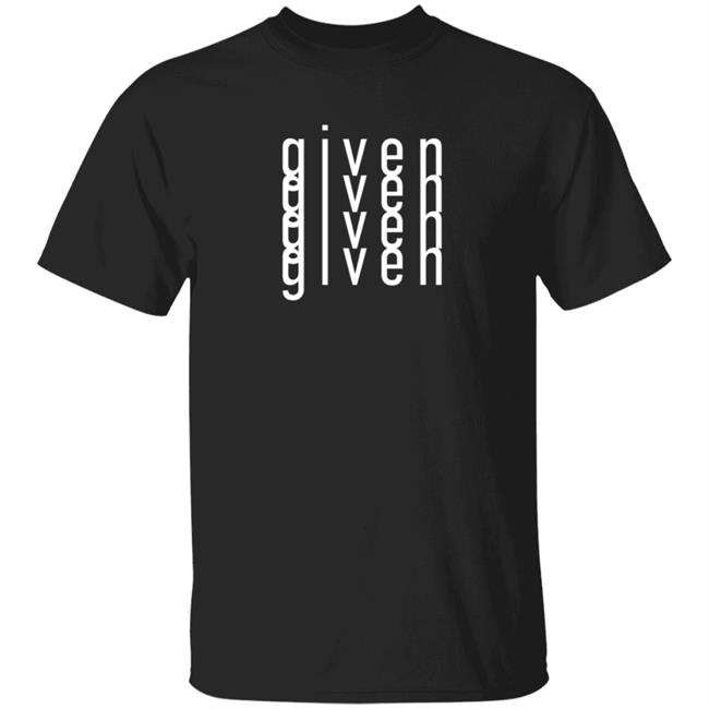 Given Given Given Given T Shirt Marutsukete