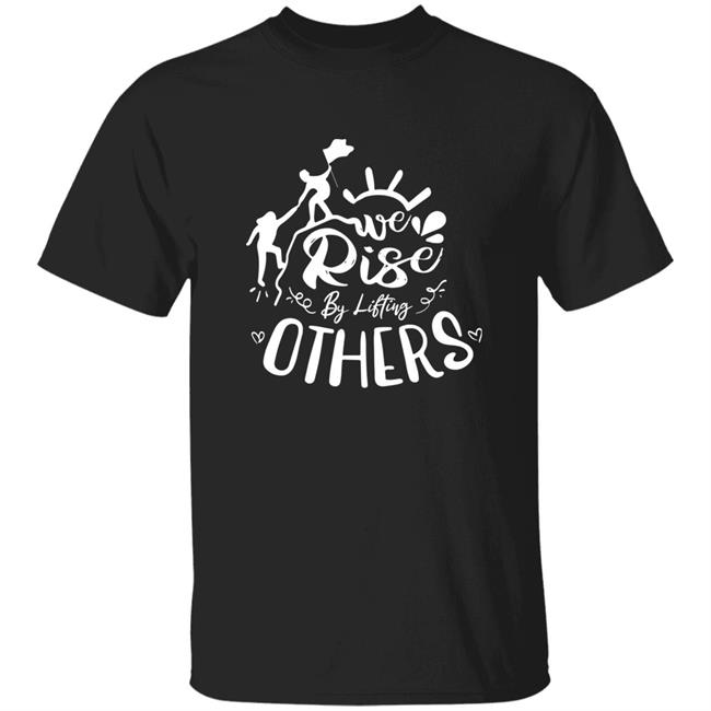 Jigga We Rise By Lifting Others Shirt