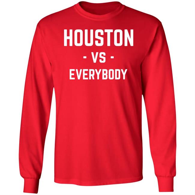 Galen Robinson Jr Houston Vs Everybody Shirt 1Substantial Galen Robinson Jr Houston Vs Everybody Shirt 1Substantial
