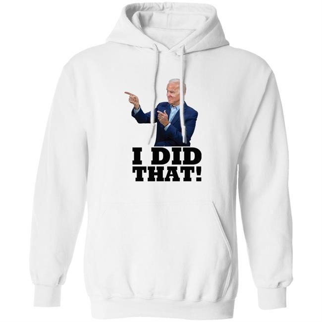 I Did That Joe Biden Shirt Alabama Gas Station Manager Chet Lemond I Did That Joe Biden Shirt Alabama Gas Station Manager Chet Lemond