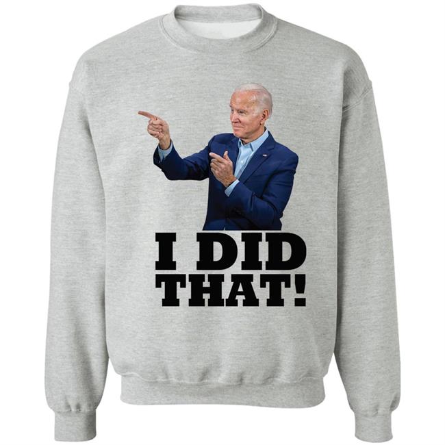 I Did That Joe Biden Shirt Alabama Gas Station Manager Chet Lemond I Did That Joe Biden Shirt Alabama Gas Station Manager Chet Lemond