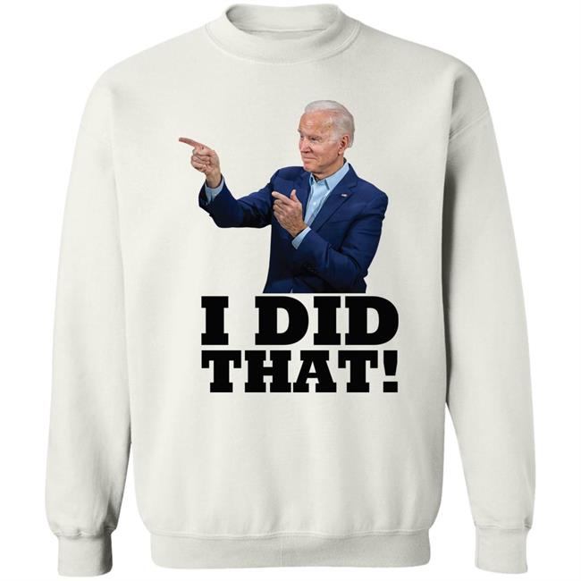 I Did That Joe Biden Shirt Alabama Gas Station Manager Chet Lemond I Did That Joe Biden Shirt Alabama Gas Station Manager Chet Lemond