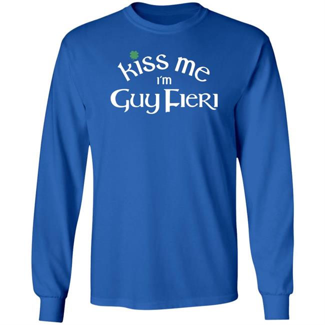Guy Fieri Merch Kiss Me Im Guy Fieri Shirt Guy Fieri Merch Kiss Me Im Guy Fieri Shirt