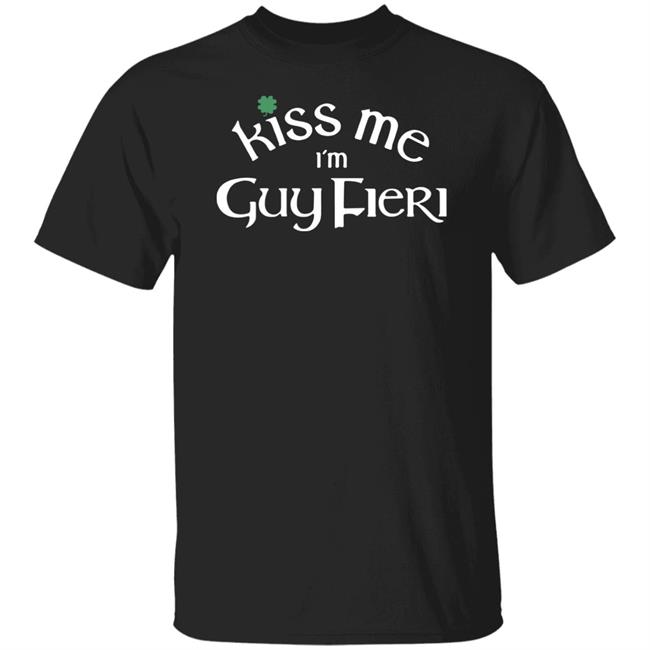 Guy Fieri Merch Kiss Me Im Guy Fieri Shirt