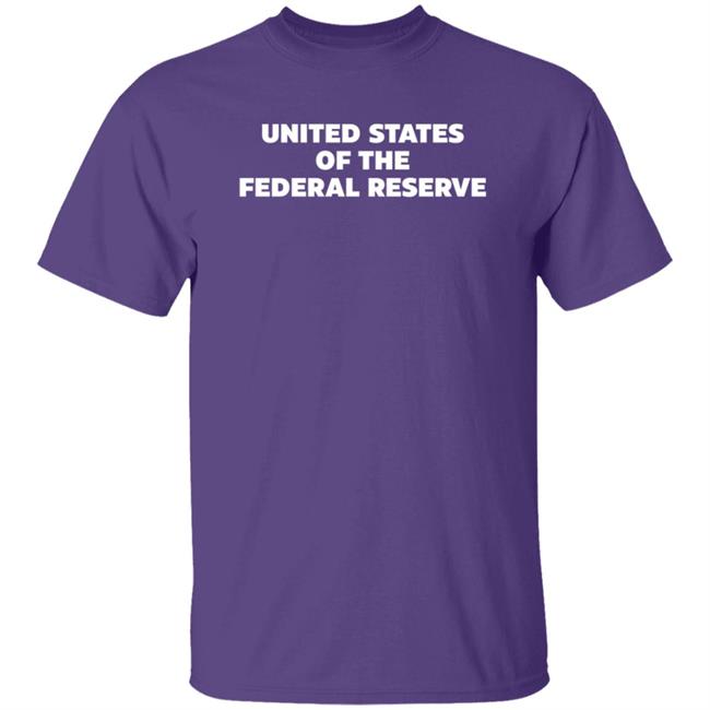 United States Of The Federal Reserve Shirt Royce White United States Of The Federal Reserve Shirt Royce White