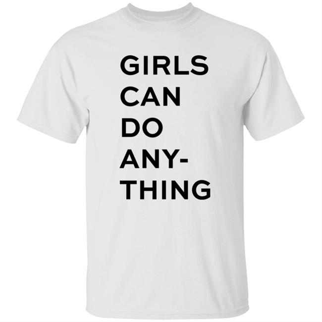 Girl Can Do Anything Shirt Girls Rock SB + Amplify ZADIG&VOLTAIRE Women’s History Month 2022
