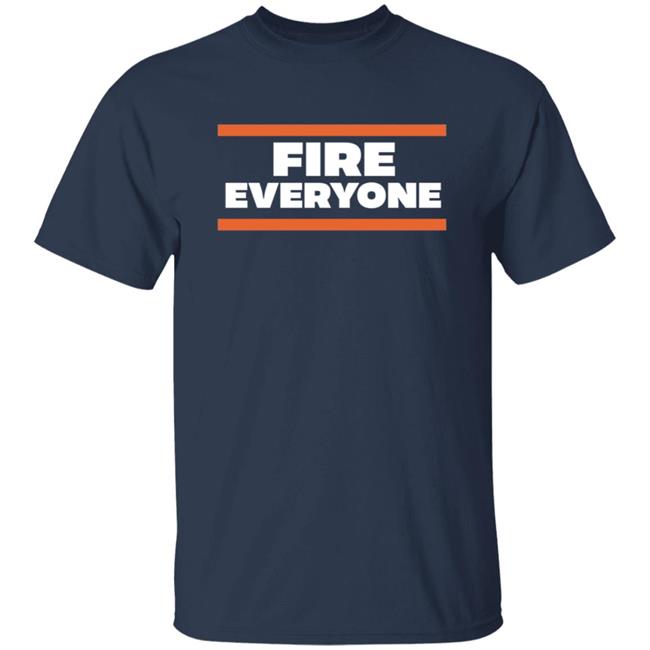 Fire Everyone Bears Shirt Drunkkhalilmack