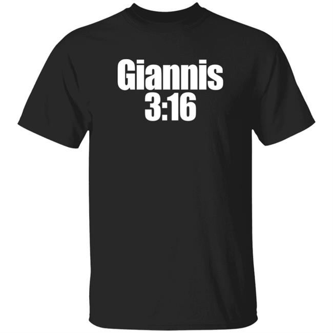 Giannis Antetokounmpo Giannis 3:16 Shirt Steve Austin BSR