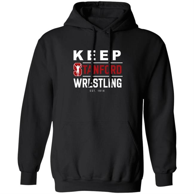 Keep Stanford Wrestling Hoodie Sweatshirt