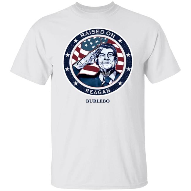 Raised On Reagan Burlebo Shirt Shaay @shaaybaee