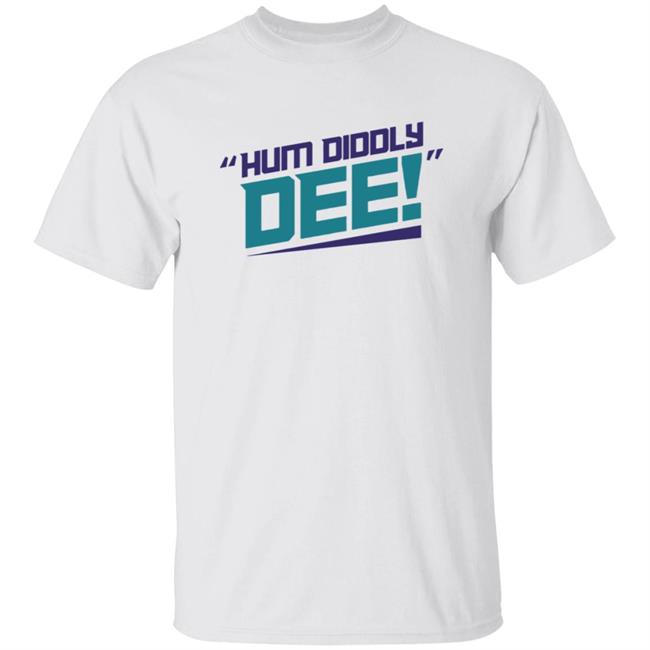 Hum Diddly Dee Shirt