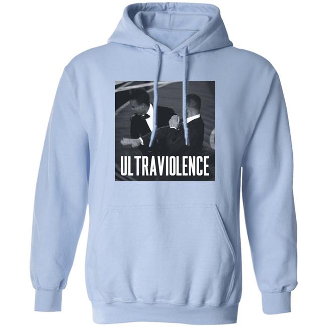 Ultraviolence Shirt Will Smith And Chris Rock Oscar 2022 Ultraviolence Shirt Will Smith And Chris Rock Oscar 2022