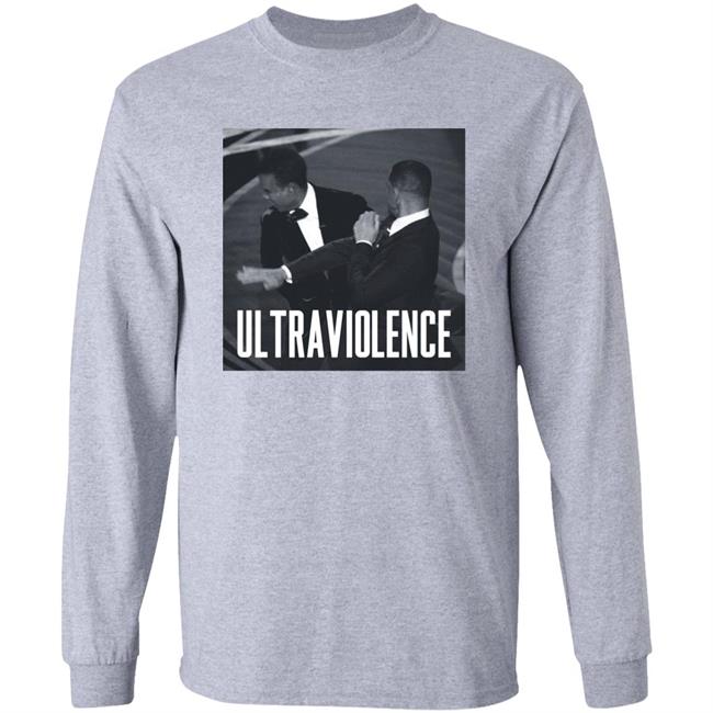 Ultraviolence Shirt Will Smith And Chris Rock Oscar 2022 Ultraviolence Shirt Will Smith And Chris Rock Oscar 2022