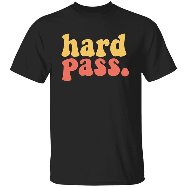 Hard Pass Shirt Isiah Kassidy Private Party