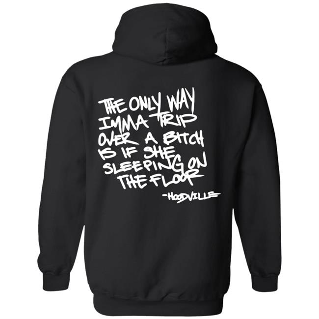 Hoodville Merch Toxic Quote Hoodie Shirt