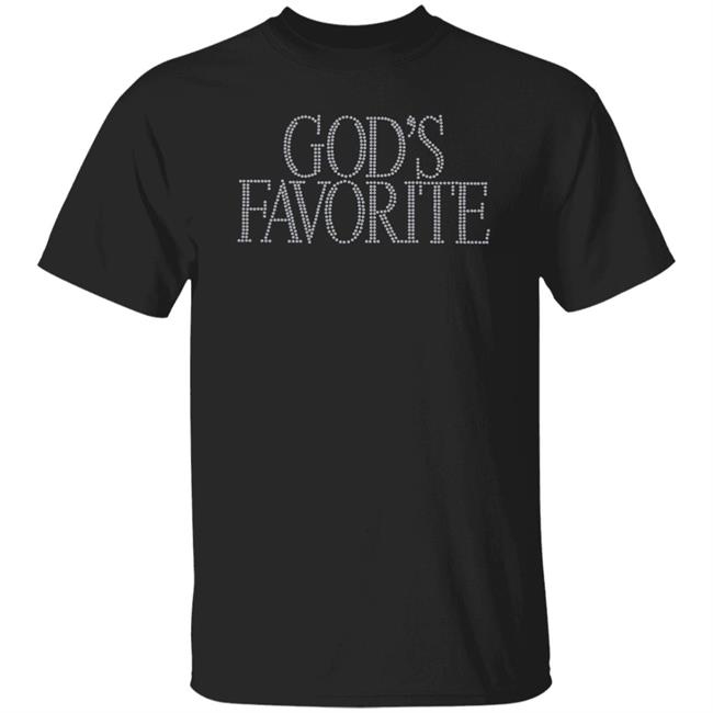 God's Favorite Shirt Meganbitchell