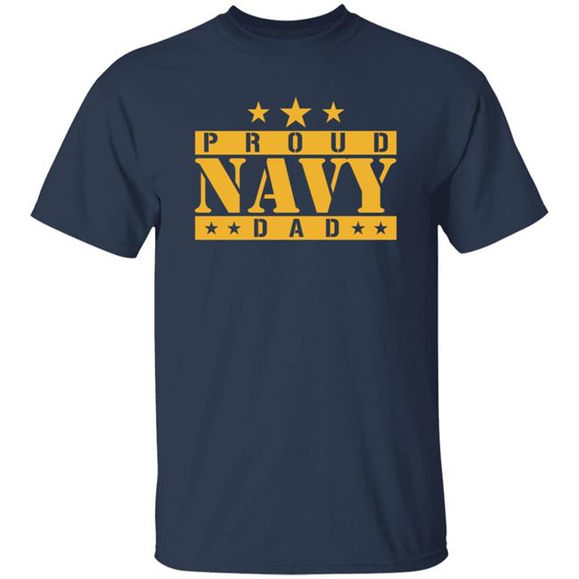 Proud Navy Dad T Shirt Justmeagain34