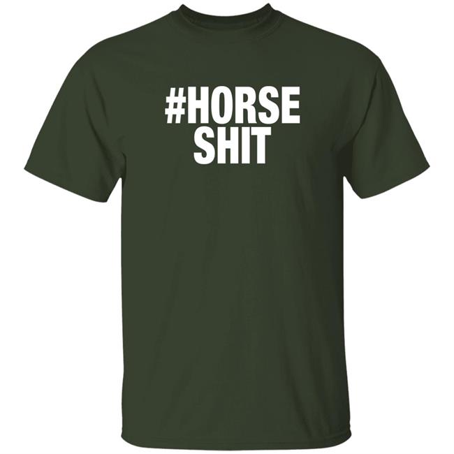 Horse Shit Merch Horse Shit Moss Shirt Jann Arden