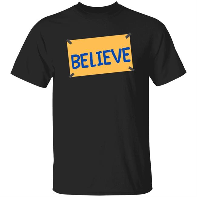 Ted Lasso Merch Believe Sign Tv Show T Shirt