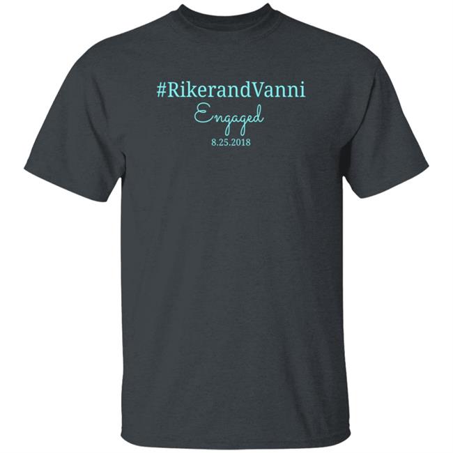 Rikerandvanni Engagel T Shirt Riker Lynch Rikerandvanni Engagel T Shirt Riker Lynch