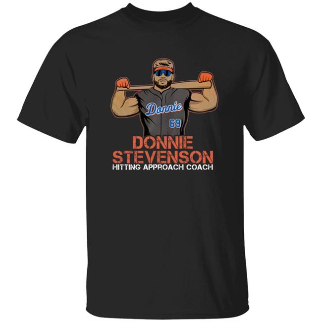 Lfgmshop Merch Donnie Stevenson Hitting Approach Coach T Shirt Taijuan Walker