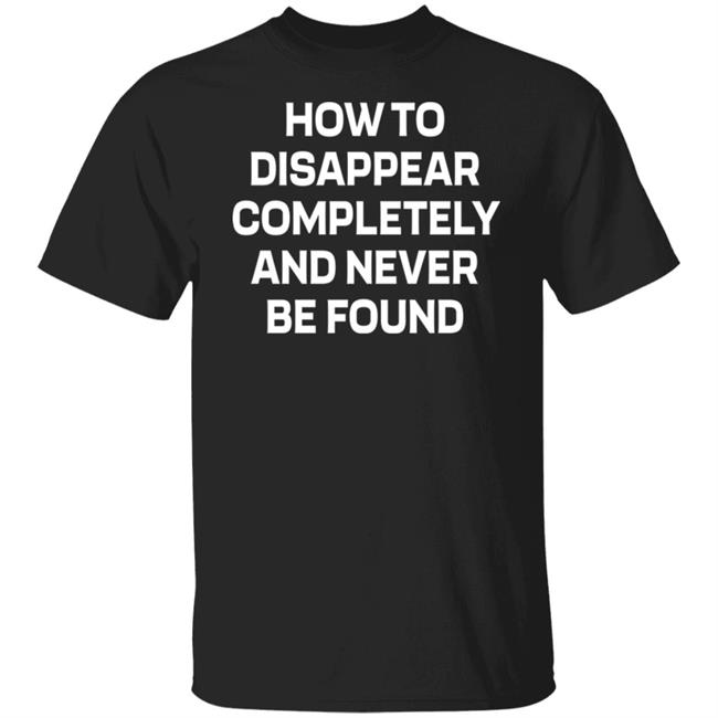 How To Disappear Completely And Never Be Found Shirt Seventeen Hoshi SF9 Rowoon