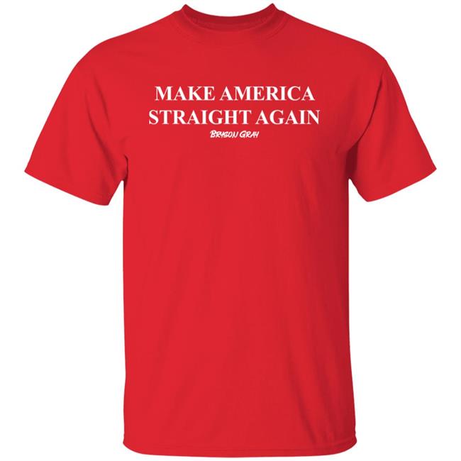 Bryson Gray Make America Straight Again Shirt Ccg Bryson
